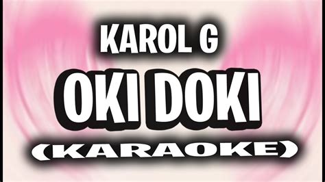 Karol G Oki Doki Karaoke Instrumental Youtube