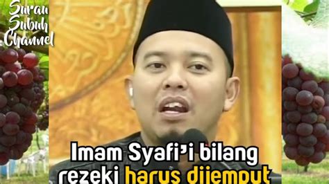 Beda Pendapat Imam Syafi I Dan Imam Malik Tentang Rezeki Ustadz