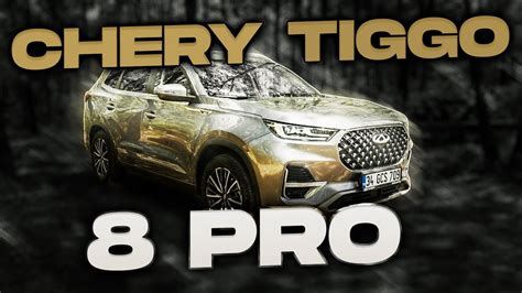 Chery Tiggo 8 Pro En Premium Çinli Olmaya Aday mı YouTube