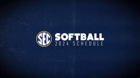 SEC Reveals 2024 Conference Schedule • D1Softball