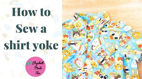 How To Sew A Shirt Yoke With The Burrito Method Youtube