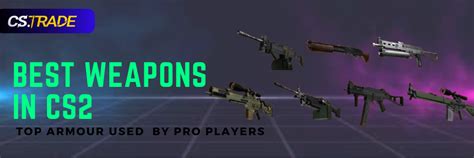 Best CS2 Weapons Used by Pro Players - Blog