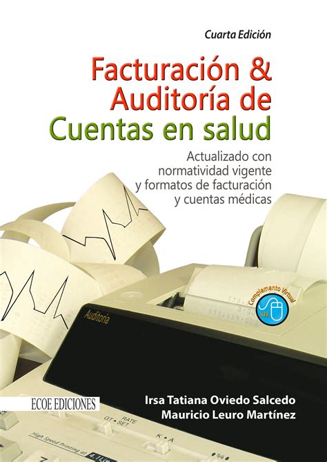 Facturaci N Y Auditoria De Cuentas En Salud Ta Edici N Ecoe Ediciones