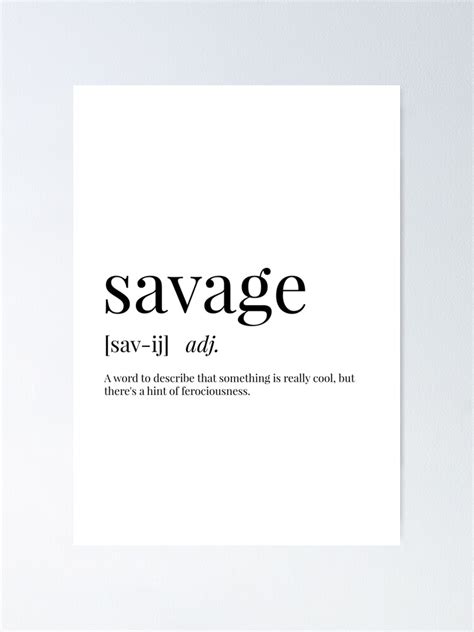 "Savage Definition" Poster by definingprints | Redbubble