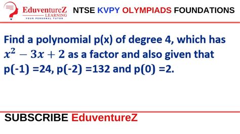 Find A Polynomial P X Of Degree 4 Which Has X 23x 2 As A Factor And