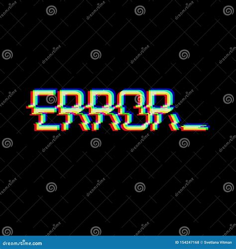 Vector Symbol Of Word Error In Glitch Style Geometric Letters Glitched