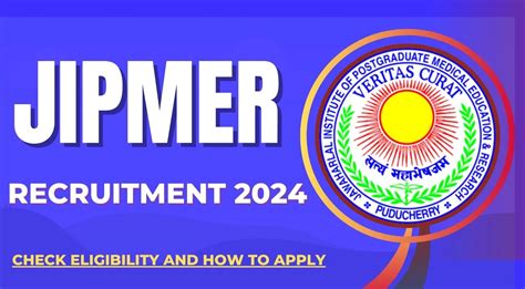 JIPMER Recruitment 2024 Notification Out Check Details Now