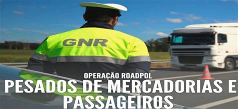 Gnr Opera O Roadpol Pesados De Mercadorias E Passageiros