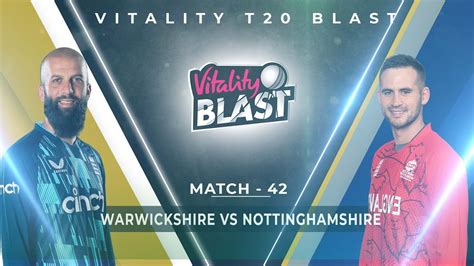 Live Was Vs Not Live Warwickshire Vs Nottinghamshire Live