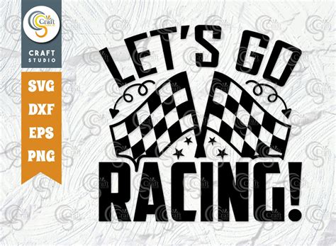 Buy Let's Go Racing SVG Cut File Sports Svg Car Racing Online in India - Etsy