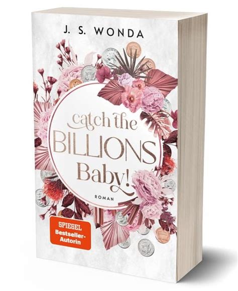 Catch The Billions Baby Von J S Wonda Buch 978 3 9859566 0 9