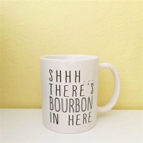 Custom Coffee Mug Shhh Theres By Brittanygarnerdesign On Etsy 30