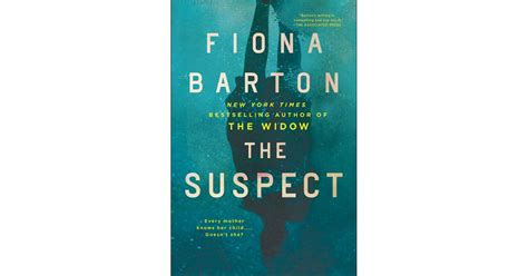 The Suspect by Fiona Barton | Thrillers and Mystery Books to Read in ...