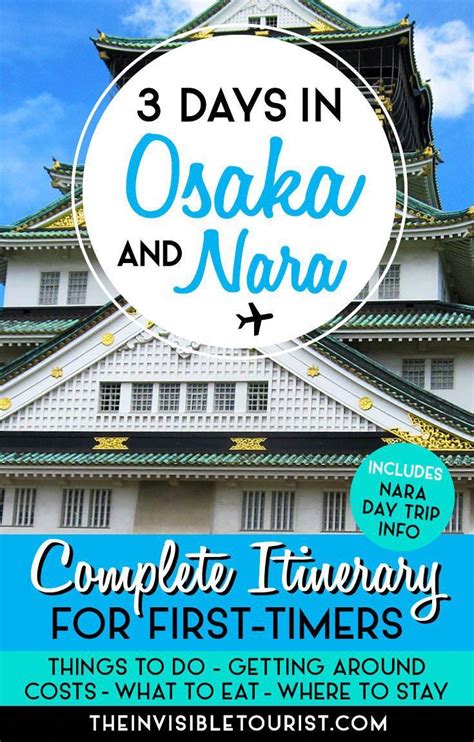 3 Days In Osaka Itinerary Complete Guide Nara Day Trip The Invisible Tourist Travelguide