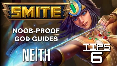 Neith Smite Noob Proof God Guide YouTube