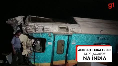 Trem descarrila na Índia e deixa 288 mortos Mundo G1