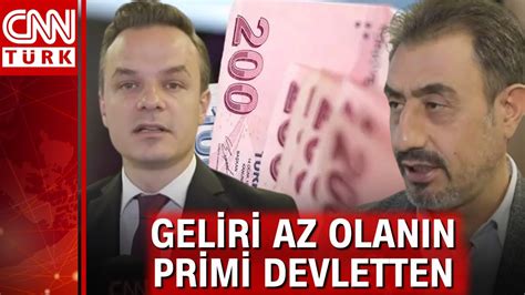 Geliri az olanın sigorta primi devletten Genel sağlık sigortasından