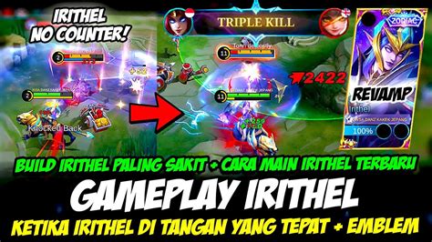 Tutorial Irithel Terbaru Cara Main Irithel Build Irithel Paling Sakit