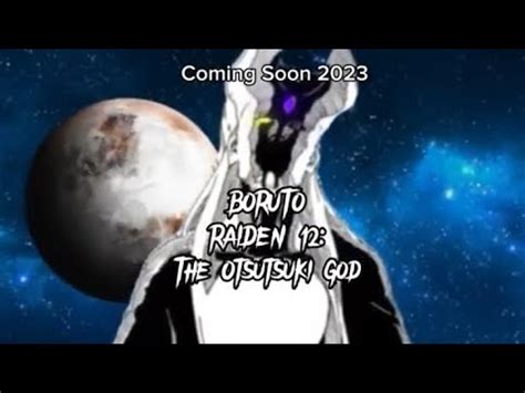 Boruto Raiden 12 The Otsutsuki God Teaser 2 YouTube