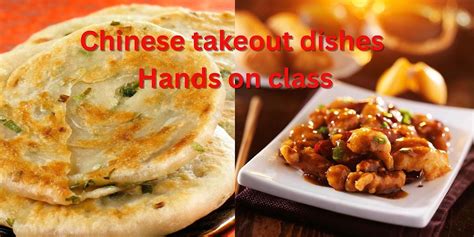 Chinese take out dishes Hands on Cooking Class, 150 Chatham St ...