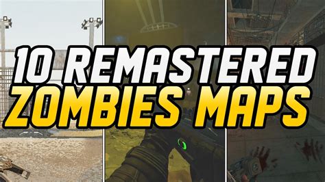 Top 10 Remastered Zombies Maps In Black Ops 3 Mod Tools Black Ops 3