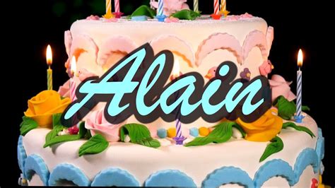 Joyeux Anniversaire Alain Youtube