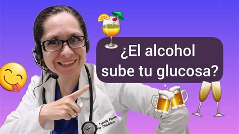 Es Cierto Que El ALCOHOL Puede SUBIR TU GLUCOSA Dra Melissa