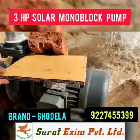 Three Phase New Ghodela Shakti Hp V Phase Solar Monoblock Pump