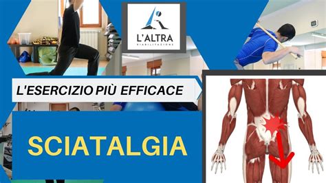 L Esercizio PiÙ Efficace Dolore Alla Sciatica Infiammazione Nervo Sciatico Youtube