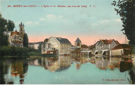 K 77 MORET SUR LOING Eglise Et Moulins