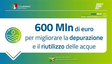 PNRR MiTE 600 Milioni Per Migliorare La Depurazione E Il Riutilizzo