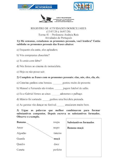 EAD EMEF Nova Petrópolis TURMA 41 Prof Andréia Reis Atividades de