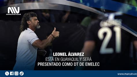 Leonel Álvarez Ya EstÁ En Guayaquil Y SerÁ Presentado Como Nuevo Dt De