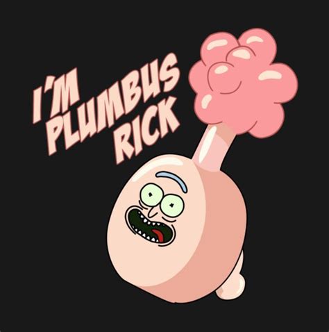 Rick and Morty x I'm Plumbus Rick!!!