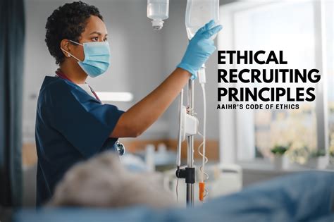 Ethical Recruiting Principles And Protections Aaihr