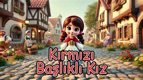 Kırmızı Başlıklı Kız Masalı Eğitici Animasyon Çocuk Masalları