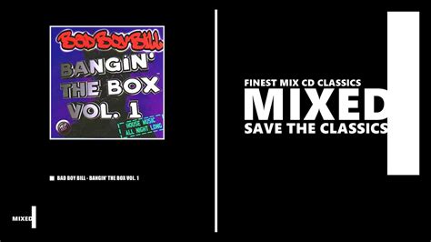 Bangin The Box Vol 1 Mixed By Bad Boy Bill Cd 1995 Youtube