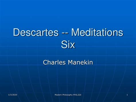 Ppt Descartes Meditations Six Powerpoint Presentation Free