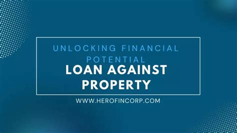 Ppt Unlocking Financial Potential Loan Against Property Powerpoint