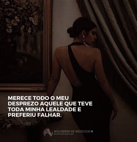 Pin De Naza Calvet Em Mulher Bem Sucedida Em Frases De