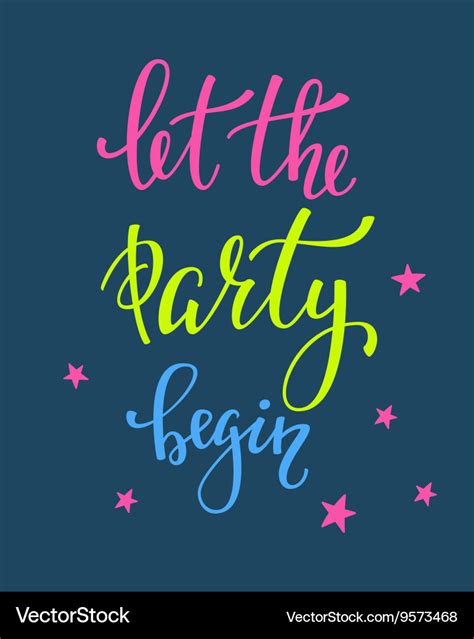 Let Party Begin Lettering Quote Typography Vector Image