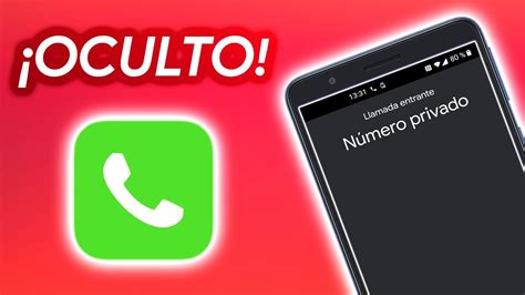 COMO LLAMAR con NÚMERO OCULTO en ANDROID 2024 YouTube