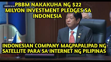 Pbbm Nakakuha Ng Milyon Investment Pledges Sa Indonesia Kasabay Ng