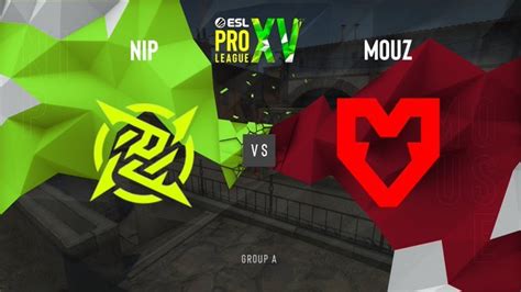 NiP Take Down MOUZ 2 1 On ESL Pro League Season 15 Gaming Net