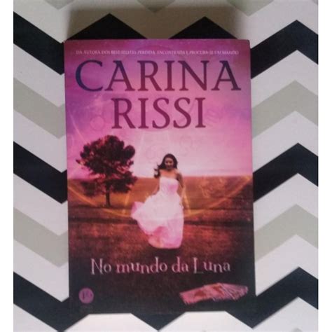 Livro No Mundo Da Luna Carina Rissi Shopee Brasil