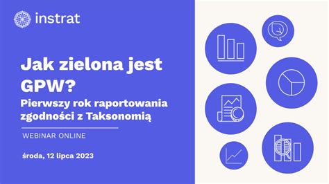 WEBINAR Jak zielona jest GPW Pierwszy rok raportowania zgodności z