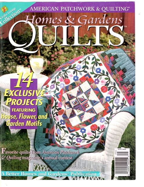 Summer 1997 Homes And Gardens Issue American Patchwork And Quilting