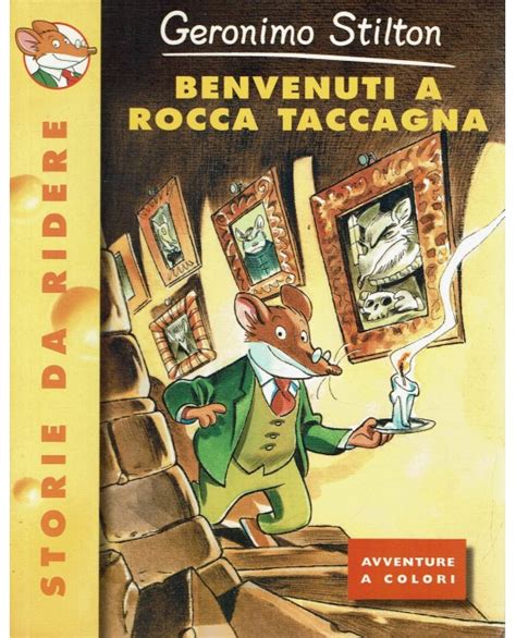 Storie Da Ridere Geronimo Stilton Benvenuti A Rocca Taccagna Ed