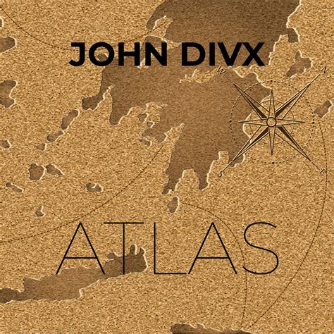 ‎Atlas - Album by John Divx - Apple Music