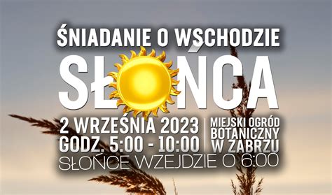 Śniadanie o wschodzie słońca w Miejskim Ogrodzie Botanicznym w Zabrzu